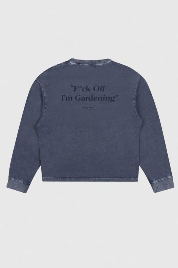 Brams Fruit Distressed F*ck Off I'm Gardening Lo